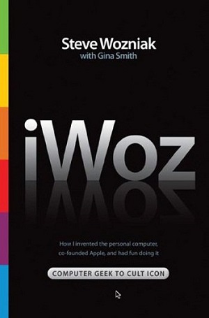 iWoz: Computer Geek to Cult Icon