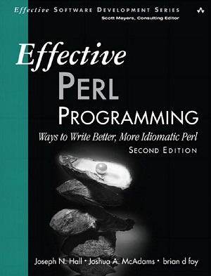 Effective Perl Programming, 2nd Edition