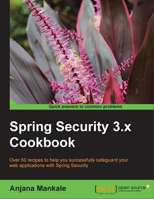 Spring Security 3.x Cookbook