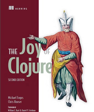 The Joy of Clojure, 2nd Edition