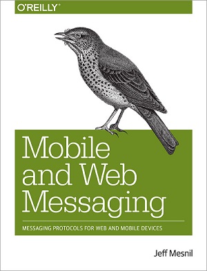 Mobile and Web Messaging