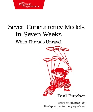 Seven Concurrency Models in Seven Weeks