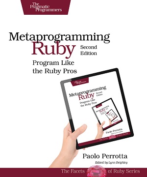 Metaprogramming Ruby 2