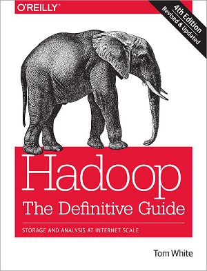 Hadoop: The Definitive Guide, 4th Edition