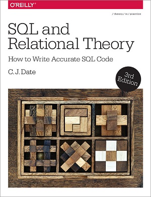 SQL and Relational Theory, 3rd Edition