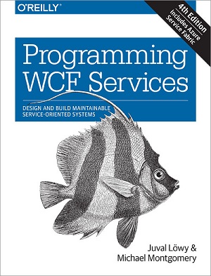 Programming WCF Services, 4th Edition