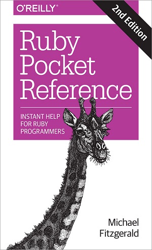 Ruby Pocket Reference, 2nd Edition