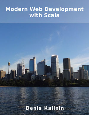 Modern Web Development with Scala