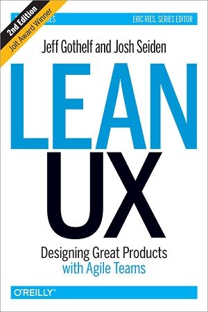 Lean UX, 2nd Edition