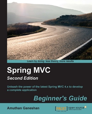 Spring MVC: Beginner’s Guide, 2nd Edition