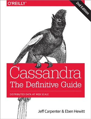 Cassandra: The Definitive Guide, 2nd Edition