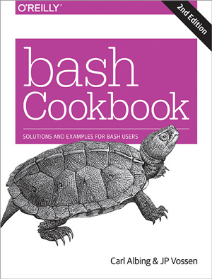 bash Cookbook, 2nd Edition