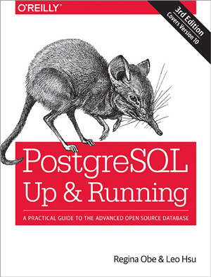 PostgreSQL: Up and Running, 3rd Edition