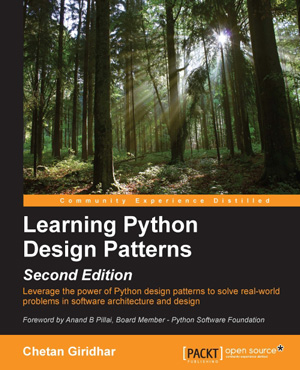 Learning Python Design Patterns, 2nd Edition