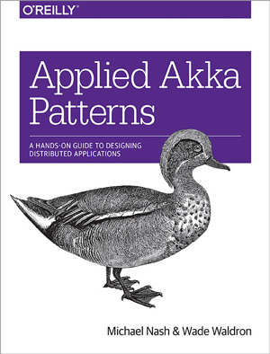 Applied Akka Patterns