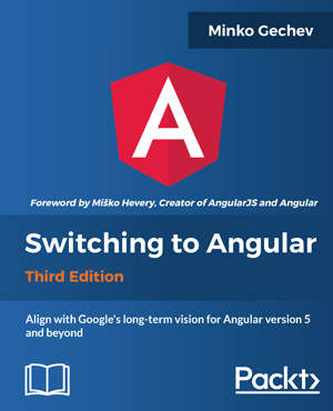 Switching to Angular, 3rd Edition