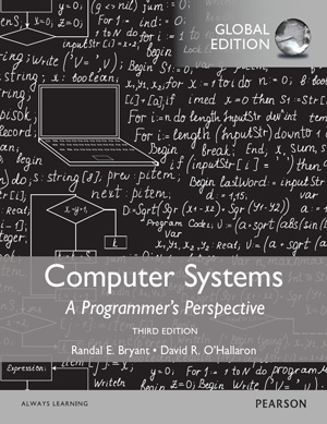Computer Systems: A Programmer's Perspective, 3rd Global Edition