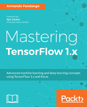 Mastering TensorFlow 1.x