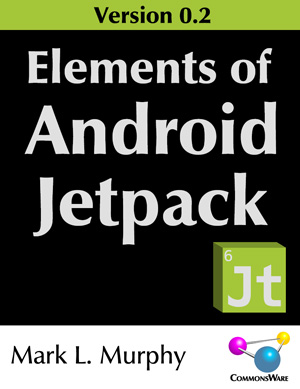 Elements of Android Jetpack, Version 0.2