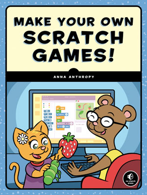 Make Your Own Scratch Games!