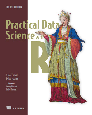 Practical Data Science with R, 2nd Edition