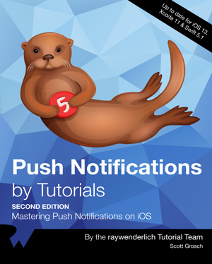 Push Notifications by Tutorials, 2nd Edition