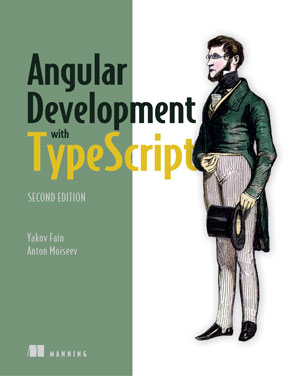 Angular Development with Typescript, 2nd Edition