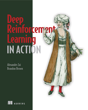 Deep Reinforcement Learning in Action