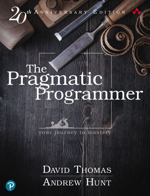 The Pragmatic Programmer, 20th Anniversary Edition, 2nd Edition