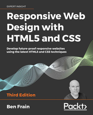 Responsive Web Design with HTML5 and CSS, 3rd Edition