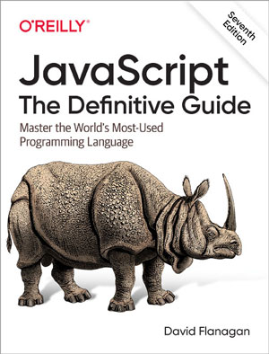 JavaScript: The Definitive Guide, 7th Edition