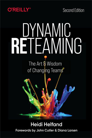 Dynamic Reteaming, 2nd Edition