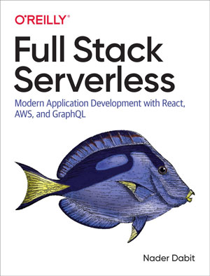 Full Stack Serverless