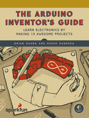 Arduino Inventor's Guide