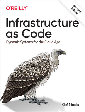 Infrastructure as Code, 2nd Edition
