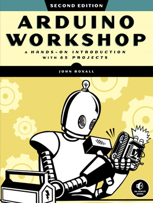 Arduino Workshop, 2nd Edition