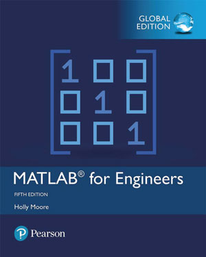 MATLAB for Engineers, Global Edition, 5th Edition