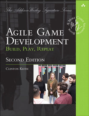 Agile Game Development: Build, Play, Repeat, 2nd Edition