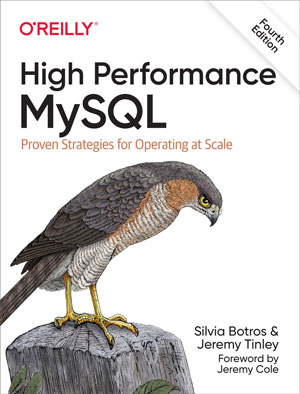 High Performance MySQL, 4th Edition