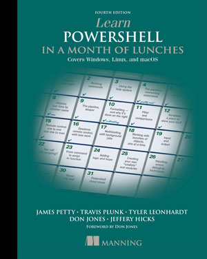 Learn PowerShell in a Month of Lunches, 4th Edition