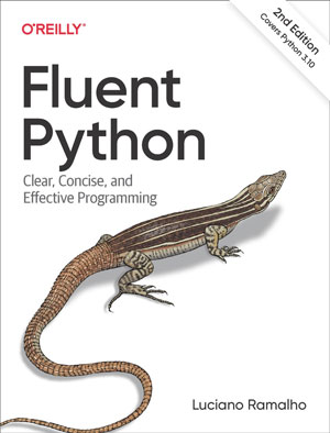 Fluent Python, 2nd Edition