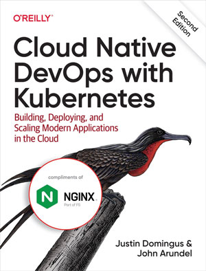 Cloud Native DevOps with Kubernetes, 2nd Edition