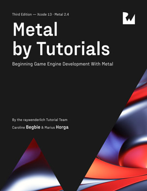 Metal by Tutorials, 3rd Edition