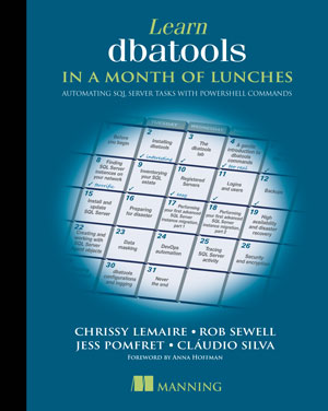 Learn dbatools in a Month of Lunches