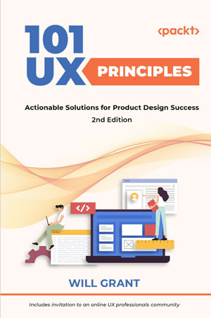 101 UX Principles, 2nd Edition