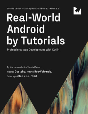 Real-World Android by Tutorials, 2nd Edition