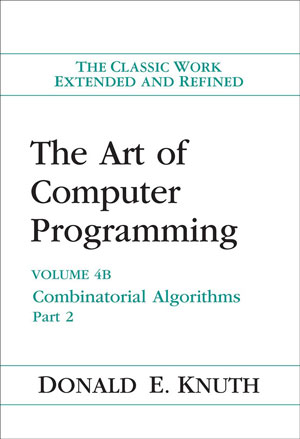 The Art of Computer Programming, Volume 4B, Combinatorial Algorithms, Part 2