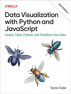 Data Visualization with Python and JavaScript, 2nd Edition