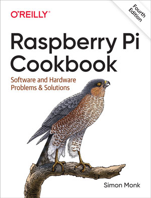 Raspberry Pi Cookbook, 4th Edition