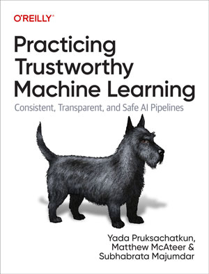 Practicing Trustworthy Machine Learning